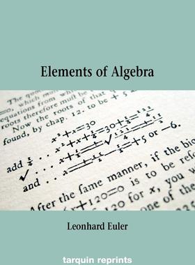 预售 按需印刷 Euler s Elements of Algebra 欧拉代数基本原理 Leonard Euler 英文原版
