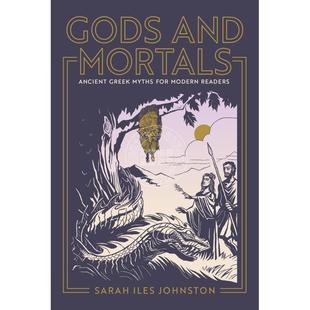 Mortals神与凡人 现代读者 古希腊神话 按需印刷 普林斯顿大学出版 and 英文原版 社 Gods