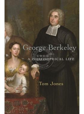 【满299送PUP新年台历】 George Berkeley乔治·伯克利：政治的一生 普林斯顿