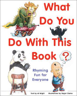 现货 What Do You Do with This Book?: Rhyming Fun for Everyo