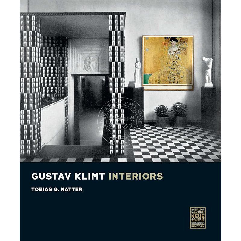 古斯塔夫·克里姆特:室内设计 Gustav Klimt: The Interiors 艺术画册 英文原版