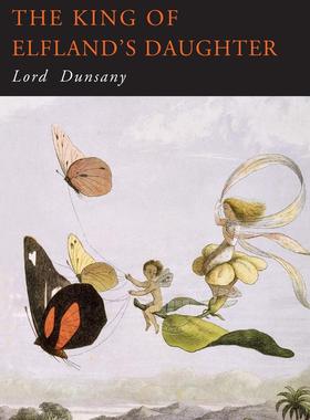 预售 按需印刷 The King of Elfland s Daughter