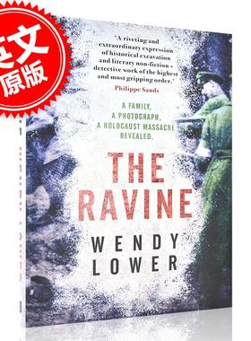 现货 深谷：揭露一个家庭，一张照片，一场大屠杀 英文原版 The Ravine: A family, a photograph, a Holocaust massacre revealed