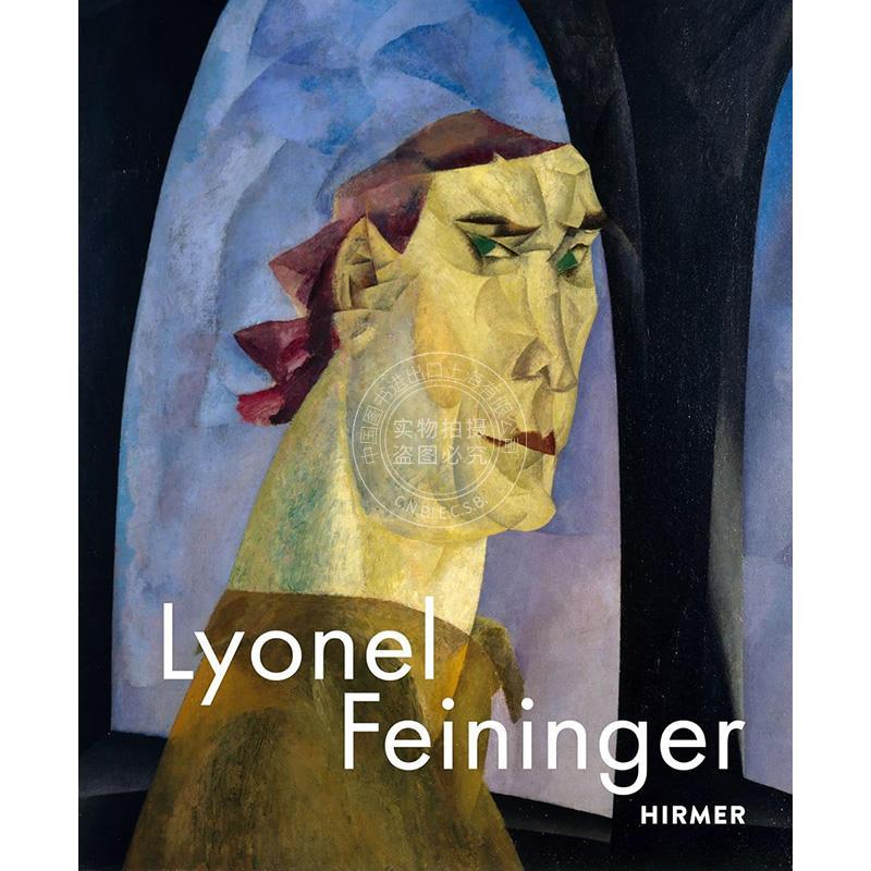 莱昂内尔·费宁格 Lyonel Feininger 立体主义大师 艺术画册 英文原版  Hirmer Publishers