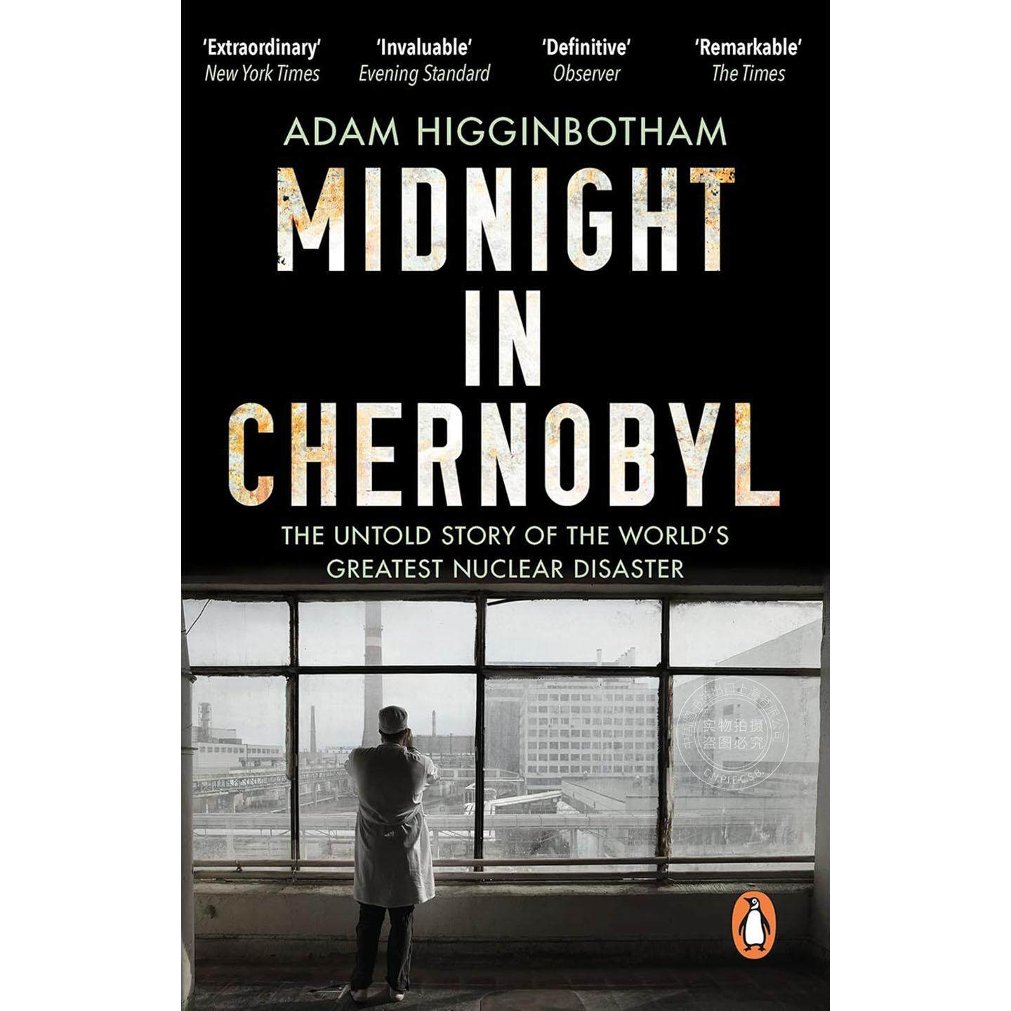 现货 切尔诺贝利的午夜 世上核灾难不为人知的故事 英文原版 Midnight in Chernobyl