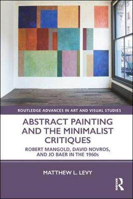 预售 按需印刷 Abstract Painting and the Minimalist Critiques