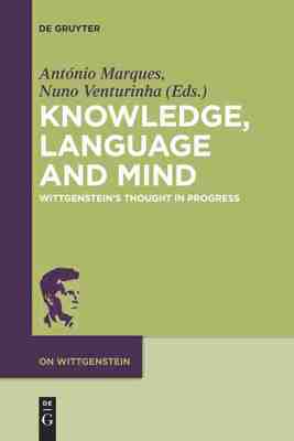 预售 按需印刷 Knowledge  Language and Mind 知识、语言和心灵(论维特根斯坦) Ant&oacute;nio Marques 英文原版