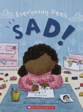 现货 Scholastic学乐 Everybody Feels Sad!
