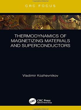 预售 按需印刷 Thermodynamics of Magnetizing Materials and Superconductors