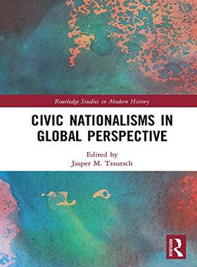 预售 按需印刷 Civic Nationalisms in Global Perspective