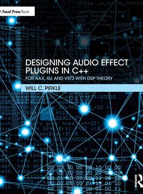 预售 按需印刷 Designing Audio Effect Plugins in C++