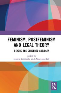 按需印刷 Legal Feminism and Theory Postfeminism 预售