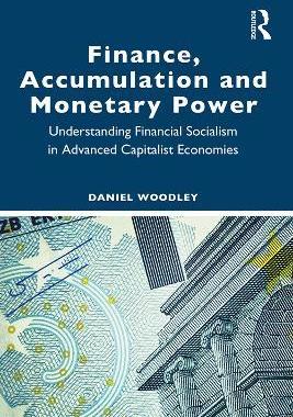 预售 按需印刷 Finance, Accumulation and Monetary Power