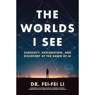 我所见的世界 李飞飞 ImageNet 人工智能 英文原版 The Worlds I See