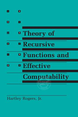 【预售 按需印刷】 Theory of Recursive Functions and Effective Computability
