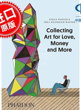 艺术收藏：为爱、金钱与更多 Phaidon出版社 英文原版 Collecting Art for Love  Money and More