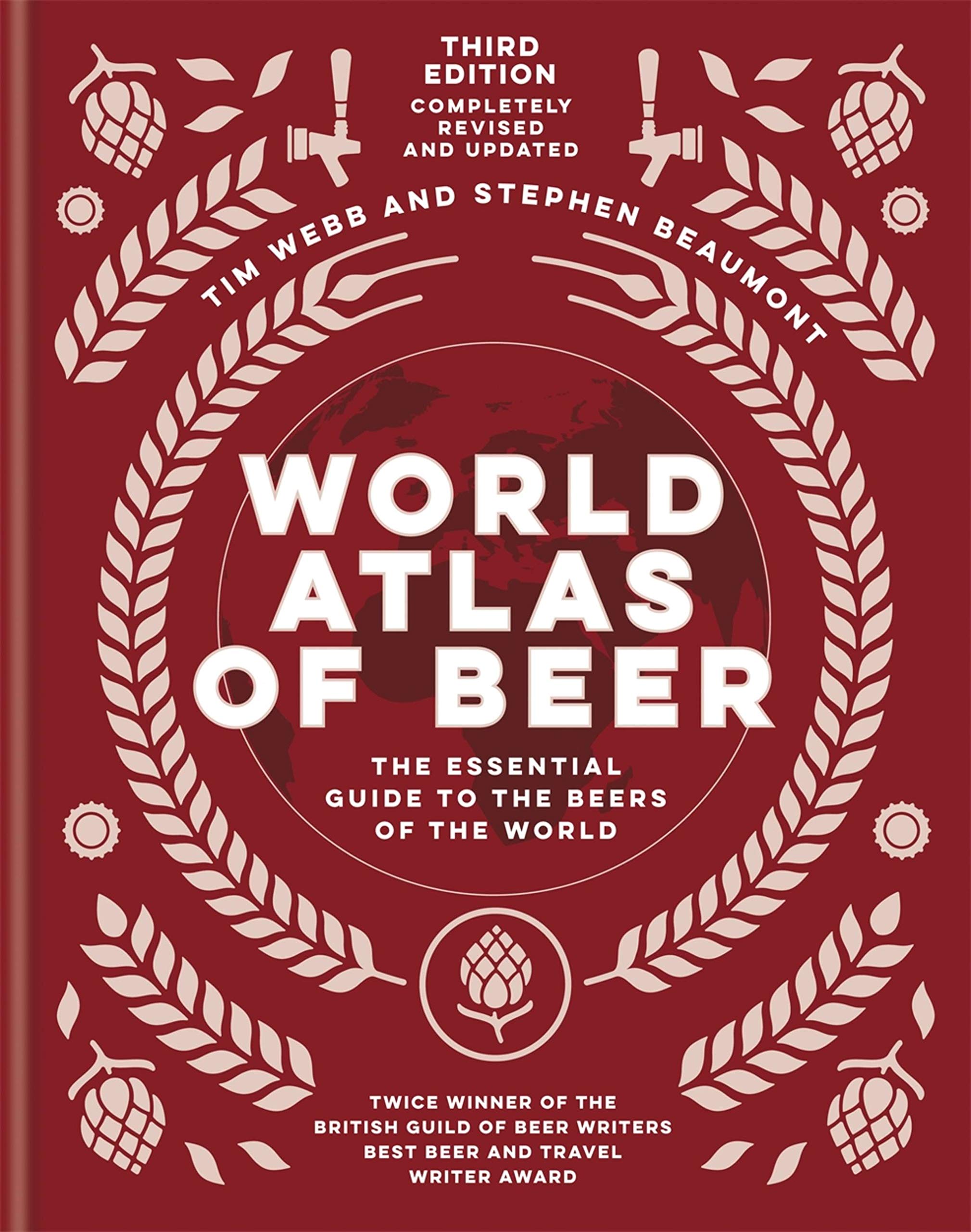 现货 世界啤酒地图集 啤酒指南 英文原版 World Atlas of Beer Tim Webb Stephen Beaumont 美食餐饮 精装