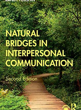 预售 按需印刷 Natural Bridges in Interpersonal Communication