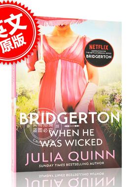 预售 布里奇顿 系列小说 英文原版 Bridgerton: When He Was Wicked  奈飞网剧 布里杰顿家族 Julia Quinn茱莉亚·奎因 中图