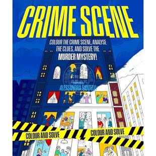 预售 犯罪现场 舒适的犯罪涂色书 Alessandra Santelli 英文原版 Crime Scene: A Cosy Crime Colouring Book: 1 14+岁