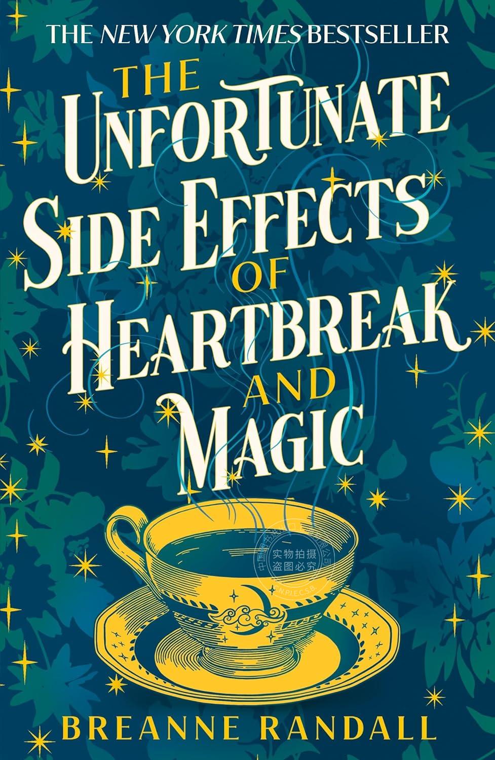 心碎和魔法的不幸副作用 Breanne Randal 浪漫故事小说 英文原版 The Unfortunate Side Effects of Heartbreak and Magic