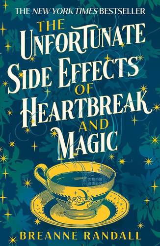心碎和魔法的不幸副作用 Breanne Randal 浪漫故事小说 英文原版 The Unfortunate Side Effects of Heartbreak and Magic