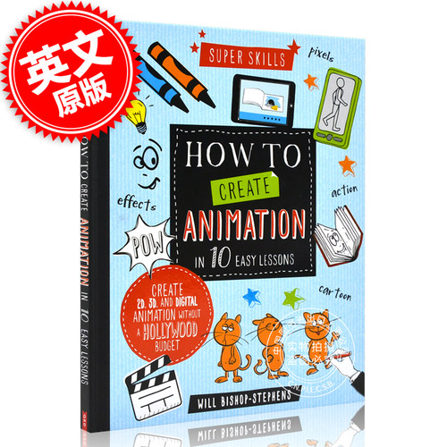 现货 惊人的技巧:怎样在10节课内创作动画 英文原版 Super Skills: How to Create animation in 10 easy lessons 儿童益智设计