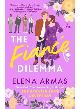 现货 未婚夫的困境 Elena Armas 言情小说 英文原版 The Fiance Dilemma