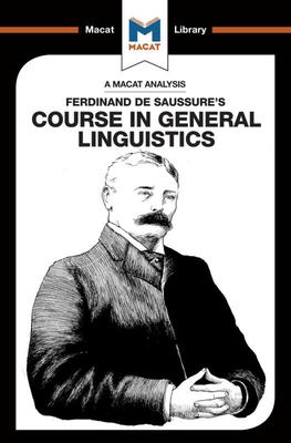 预售 按需印刷 费迪南德&middot;索绪尔的普通语言学课程分析An Analysis of Ferdinand de Saussure's Course in General Linguis