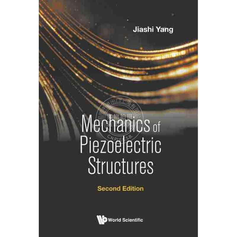 【预售 按需印刷】 压电结构力学 (第二版)MECHANICS OF PIEZOELECTRIC STRUCTURES (SECOND EDITION)