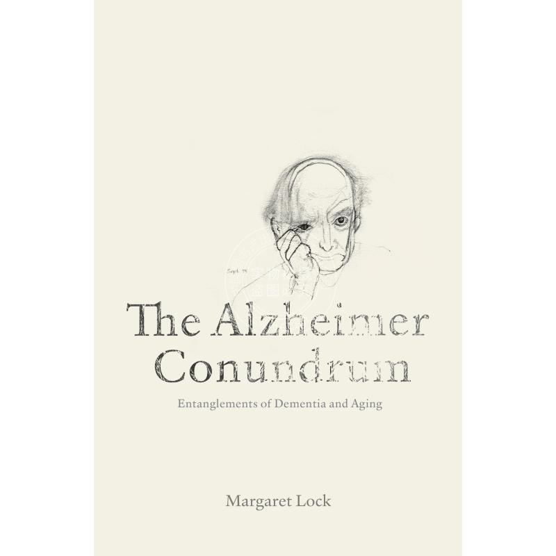 按需印刷 The Alzheimer Conundrum老年痴呆症难题：老年痴呆症与老龄化的纠葛 英文原版普林斯顿