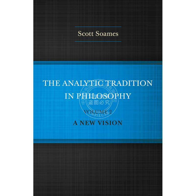 【满299送PUP新年台历】 The Analytic Tradition in Philosophy  Volume 2哲学的分析传统，第2卷：新的视野  普林斯顿