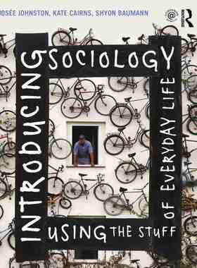 预售 按需印刷 Introducing Sociology Using the Stuff of Everyday Life