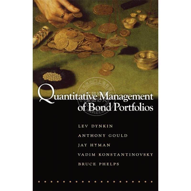 Quantitative Management of Bond Portfolios债券投资组合的量化管理 英文原版  普林斯顿