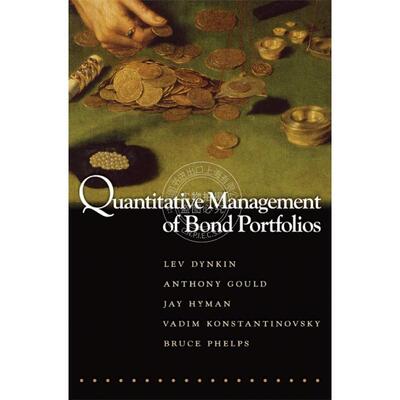 【预售 按需印刷】Quantitative Management of Bond Portfolios债券投资组合的量化管理 英文原版 普林斯顿出版社