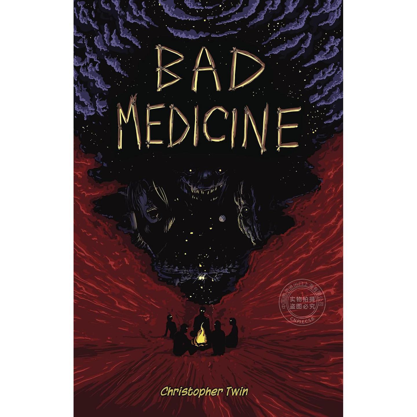 劣药 恐怖幻想小说 克里斯托弗·特温 Christopher Twin 英文原版 Bad Medicine