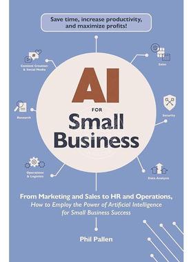 现货 人工智能在中小企业中的应用 Phil Pallen 英文原版 AI for Small Business