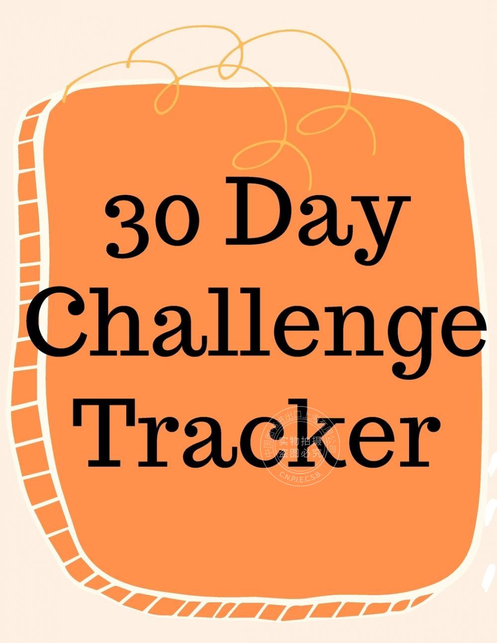 预售 按需印刷 30 Day Challenge Tracker.Habits are The Most Important When it Comes to Live a Happy and Fulfilled L