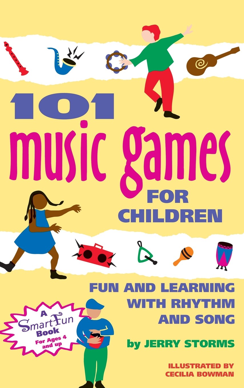 预售 按需印刷 101 Music Games for Children 101儿童音乐游戏:带着节奏和歌曲的乐趣和学习(智趣活动书) Jerry Storms 英文原版