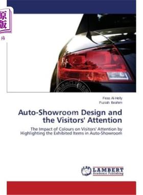 【预售 按需印刷】 Auto-Showroom Design and the Visitors  Attention