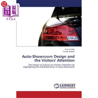 【预售 按需印刷】 Auto-Showroom Design and the Visitors  Attention