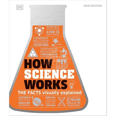 现货 科学是如何运作的：可视化图解案例新版 DK出版社 英文原版 How Science Works: The Facts Visually Explained 新书预订