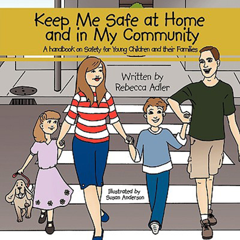 预售 按需印刷 Keep Me Safe at Home and in My Community: A Handbook on Safety for Young Children and Their Families