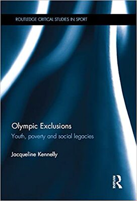 现货 Olympic Exclusions: Youth, Poverty and Social Legacies 英文原版 进口学术书