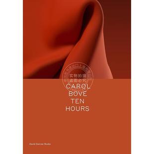 预售 卡罗尔·波维 十小时 Carol Bove: Ten Hours 美国女装置艺术家 英文原版
