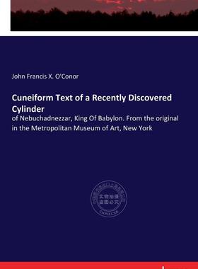 预售 按需印刷 Cuneiform Text of a Recently Discovered Cylinder