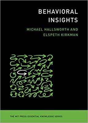 现货 行为洞察力 英文原版 Behavioral Insights (The MIT Press Essential Knowledge series) 麻省理工学术书
