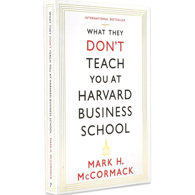 现货 英文原版 What They Don't Teach You At Harvard Business School 哈佛商学院无法教你的事情