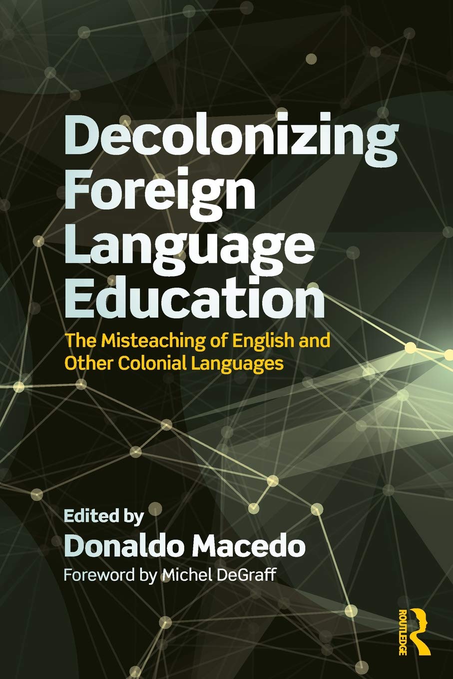 预售 按需印刷 Decolonizing Foreign Language Education