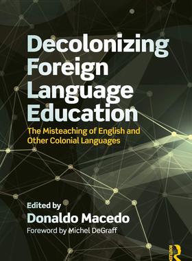 预售 按需印刷 Decolonizing Foreign Language Education